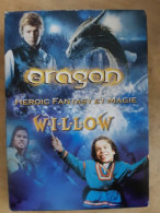 DVD 2 Films - Eragon & Willow - Autres & Non Classés