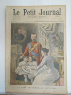 LE PETIT JOURNAL N°565 - 15 SEPTEMBRE 1901 - FAMILLE IMPERIALE DE RUSSIE - TSAR NICOLAS II - Le Petit Journal