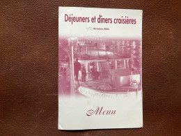 MENU  Déjeuners Et Dîners Croisières  IVRY S/SEINE  Decembre 2005 - Menükarten