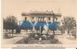 227390 ARGENTINA BUENOS AIRES LAS FLORES BANK BANCO DE LA NACION POSTAL POSTCARD - Argentina