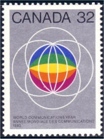 (C09-76b) Canada World Communications Year MNH ** Neuf SC - Télécom