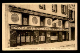 06 - NICE - LE CYRANO - CAFE-RESTAURANT-BRASSERIE - 7 ET 9 RUE CROIX DE MARBRE - Cafés, Hôtels, Restaurants