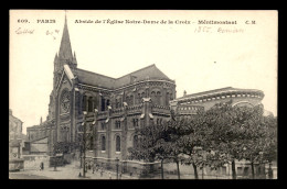 75 - PARIS 20EME - MENILMONTANT - EGLISE NOTRE-DAME DE LA CROIX - Paris (20)