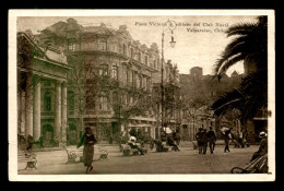 CHILI - VALPARAISO - PLAZA VICTORIA - EDIFICIO DEL CLUB NAVAL - Cile