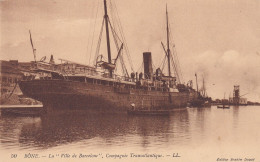 Algérie Bône Paquebot La "Ville De Barcelone" Compagnie Générale Transatlantique - édit. LL N° 50 - Annaba (Bône)