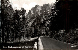 Admont/Gesäuse/Steiermark Und Umgebung - Neue Gesäusestrasse Mit Hochtorgruppe - Gesäuse