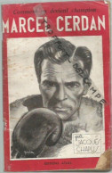 FF / LIVRE BOXE MARCEL CERDAN  Par Jacques CHAPUIS 1947 Comment On Devient Champion  64 PAGES - Sport