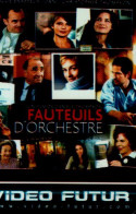 VIDEO FUTUR  ...FAUTEUILS D'ORCHESTRE... - Altri & Non Classificati