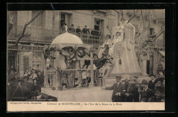 AK Montpellier, Canaval, Le Char De La Reine De La Mode, Umzugswagen Zu Fasching  - Carnaval