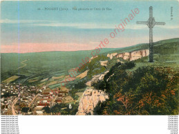 39.  POLIGNY .  Vue Générale Et Croix Du Dan . - Poligny