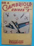 C1  Roger MELLIES On A Cambriole Les Usines Z SELECTIONS PROUESSES 1946 Rare PORT INCLUS France - Editions Originales (langue Française)