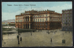 Cartolina Trieste, Piazza Unitá E Palazzo Prefettura  - Trieste