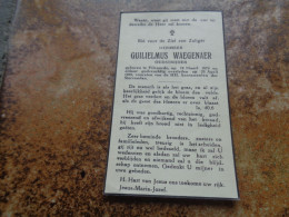 --Doodsprentje/Bidprentje  GUILIELMUS  WAEGENAER   Vilvoorde 1879-1939   OUDSTRIJDER - Religion &  Esoterik