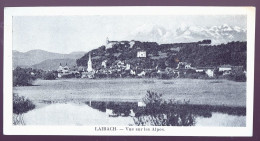YOUGOSLAVIE - SLOVENIE 020 - LAIBACH - Vue Sur Les Alpes  14 X 7 - Yugoslavia
