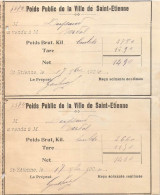 Lot 2 Récépissés De Poids Public De La Ville De St Etienne Loire Pour Des Boulets De Charbon En 1904 - Eintrittskarten
