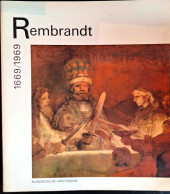 Rembrandt - Catalogue D'Expo -  Rijkmuseum, Amsterdam - 1969 (GB/NL) - Schone Kunsten