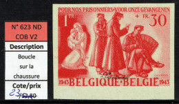 COB 623 - ND - Variété "boucle Sur La Chaussure" - Cote: 22,50 € - Au Profit Des Prisonniers De Guerre Et Familles- 1943 - 1941-1960