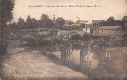 BERLAIMONT - Guerre Mondiale 1914 - 1919 - Nouveaux Ponts - Berlaimont