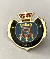 PINS VILLE CALAIS CP 62100 PAS DE CALAIS 62  BLASON COURONNE / 33NAT - Villes