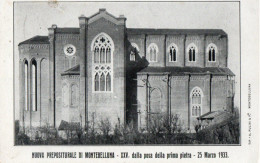 NUOVA PREPOSITURALE DI MONTEBELLUNA - XXV DALLA POSA DELLA PRIMA PIETRA - 25 MARZO 1933 - F.P. - Treviso