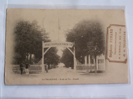 CPA   GUERRE 14  //   LA  VALBONNE  --  ECOLE  DE  TIR  Avec Cachet Du Capitaine  Instructeur  -- 1904 - Manoeuvres