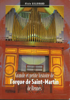 RENNES  -- Grande  Et Petite Histoire  De L'Orgue De Saint Martin De Rennes - Musik