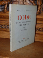 ROBERT / CODE DE LA BIBLIOPHILIE MODERNE / 1950 - Zonder Classificatie