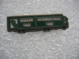 Pin's Des 40 Ans Des Transports BREGER International 1952-1992 - Trasporti