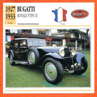 BUGATTI ROYALE TYPE 41  1927  Voiture  France  Auto Fiche Technique Automobile - Voitures