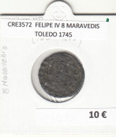 CRE3572 MONEDA ESPAÑA FELIPE IV 8 MARAVEDIS TOLEDO 1745 - Other & Unclassified