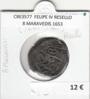 CRE3577 MONEDA ESPAÑA FELIPE IV RESELLO 8 MARAVEDIS - Autres & Non Classés