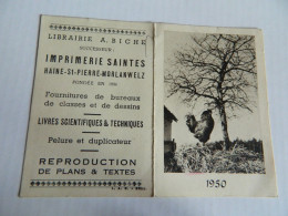 HAINE ST PIERRE +MORLANWELZ : PETIT CALENDRIER DE 1950 DE LA LIBRAIRIE A.BICHE SUCESSEUR IMPRIMERIE SAINTES - Small : 1941-60