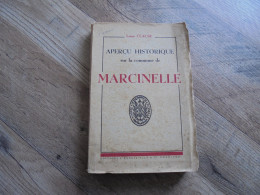 APERCU HISTORIQUE SUR LA COMMUNE DE MARCINELLE Régionalisme Charleroi Charbonnages Mine Tramways Coutumes Industrie - Belgium