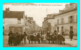 A741 / 317 95 - BEAUMONT SUR OISE Place De L'Ormeteau Et Rue Raspail - Beaumont Sur Oise