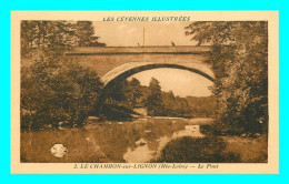 A751 / 291 43 - LE CHAMBON SUR LIGNON Le Pont - Le Chambon-sur-Lignon