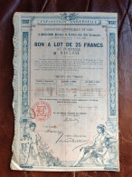 Bon Au Porteur De 25 Francs  Exposition Universelle De 1899 - Andere & Zonder Classificatie