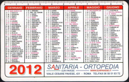 ITALIA 2012 - CALENDARIO TASCABILE - SANITARIA - ORTOPEDIA EUR PAVESE - I - Formato Piccolo : 2001-...