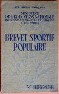 BREVET SPORTIF POPULAIRE Avec VIGNETTES 1957 1958 1959 - 3 SCANS - Non Classificati