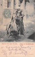 Turquie - Salut De CONSTANTINOPLE - Aiguiseur Turc Agé De 101 Ans - Rémouleur - Précurseur Voyagé 1902 (2 Scans) - Turquie