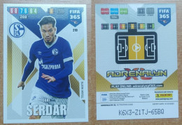 AC - 219 SUAT SERDAR  FC SHALKE 04  PANINI FIFA 365 2020 ADRENALYN TRADING CARD - Tarjetas