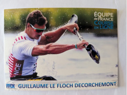 CP  - Canoë Kayak Équipe De France De Course En Ligne Guillaume Le Floch Decorchemont - Other & Unclassified