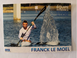 CP  - Canoë Kayak Équipe De France De Course En Ligne Franck Le Moel - Other & Unclassified