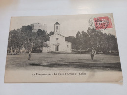 H12/415- La Place D'Armes Et L'église - Porquerolles