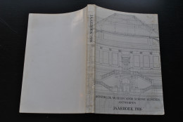 KONINKLIJK MUSEUM VOOR SCHONE KUNSTEN ANTWERPEN JAARBOEK 1986 Jan De Molder Pieter Aertsen Quellinus Erasmus II De Cock - Geschiedenis