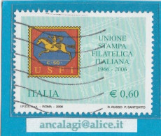 USATI ITALIA 2006 - Ref.1021 "STAMPA FILATELICA" 1 Val. - - 2001-10: Usati