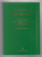 CORREZE  - NOBILIAIRE Du BAS LIMOUSIN : DICTIONNAIRE DES HOMMES CELEBRES DE LA CORREZE . - Limousin