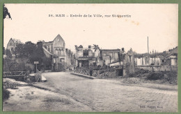 CPA Vue Rare Guerre 14/18 - SOMME - HAM En RUINES - ENTRÉE DE LA VILLE RUE ST QUENTIN - - Ham