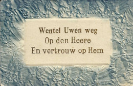 “Wentel Uwen Weg Op Den Heere En Vertrouw Op Hem, Prägekarte, Holländische, Rückseite Beschrieben - Filosofie