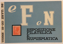 1959 UDINE ESPOSIZIONE FILATELICA E NUMISMATICA 19-20 SETTEMBRE 59 - Autres & Non Classés