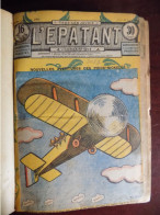 Reliure Artisanale L'Epatant 1923 ( N° 764 à 808 ) - Pieds Nickelés - Other Magazines